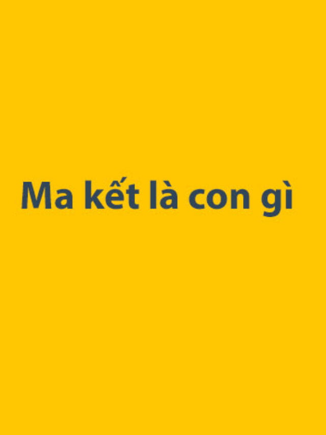 Ma kết là con gì