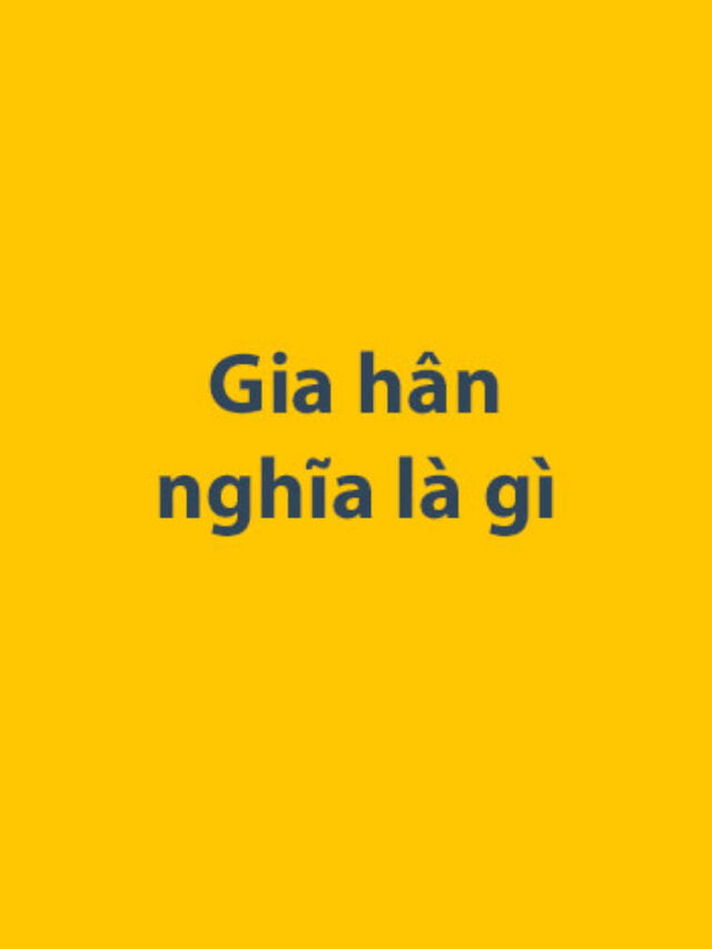 Gia hân nghĩa là gì
